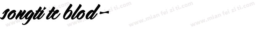 songti tc blod字体转换